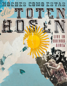 Noches Como Estas - Live in Buenos Aires - Die Toten Hosen